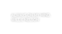 always on my mind by willie nelson