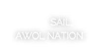 a black background with the words sail awol nation